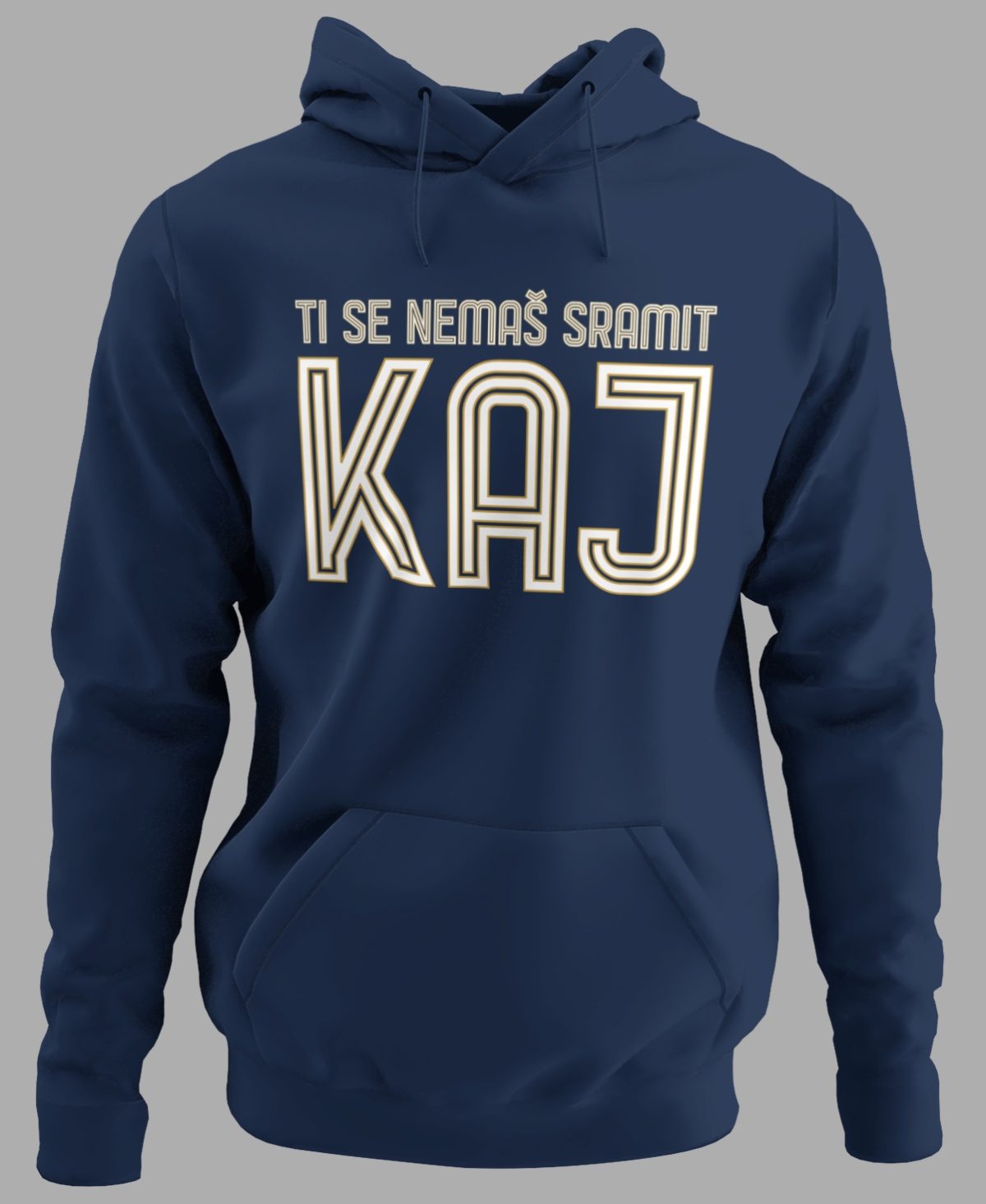 Hoodie_ti_se_nemas_sramit_kaj_tamno_plava